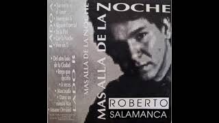 Roberto Salamanca-Que tonto es el amor