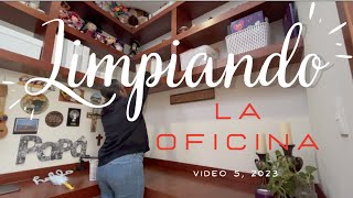 Limpieza y Reorganización Oficina. Video 05 del 2023