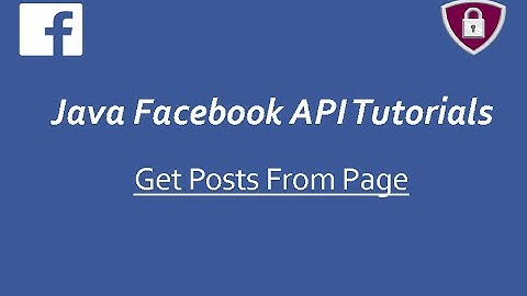 Facebook API Tutorials in Java # 13 | Get Posts From Page