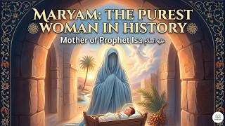 The Story of Maryam (AS) | The Most Honored Woman in Islam  | Englislam #video