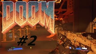 DOOM Walkthrough Gameplay Part 2 - Campaign Mission 2 [Chainsaw+Jumpscare!!! Fun]