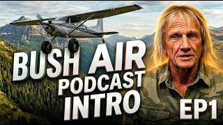 Bush Air Podcast Introduction. Episode 1.
