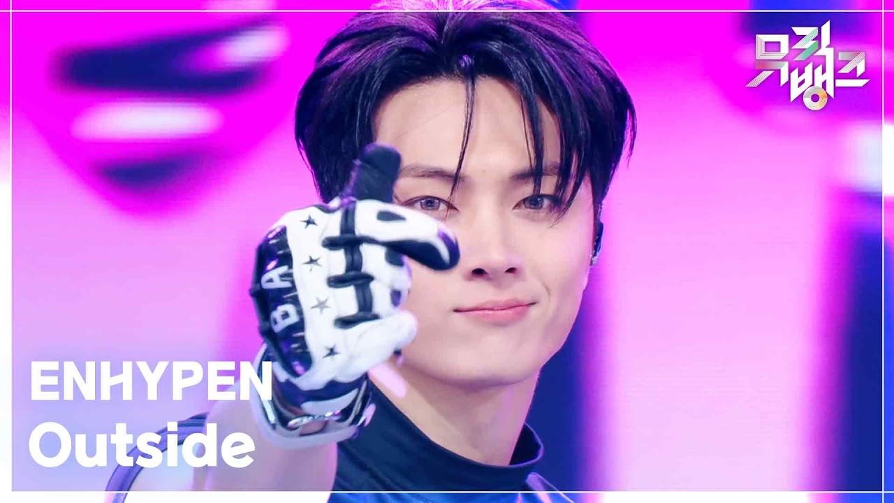 Outside - ENHYPEN (엔하이픈)  [뮤직뱅크/Music Bank] | KBS 250627 방송