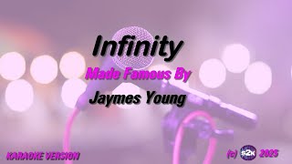 Jaymes Young    Infinity (Karaoke Version) Lyrics