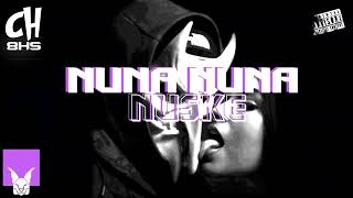 Video thumbnail of "CH Feat Sh8 - Nuna Nuna Nuske (Official audio track)"