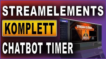 StreamElements Komplettkurs 2021: #15 Chatbot Timer