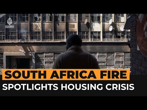 Deadly South Africa fire puts spotlight on informal housing | Al Jazeera Newsfeed