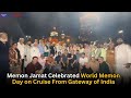 Memon jamat celebrated world memon day on cruise from gateway of india
