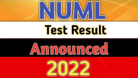 NUML Uni Islamabad Admission Test Result Announced 2022 |NUML Uni Entry Test Result Announced 2022