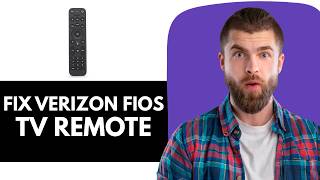 How To Fix Verizon Fios TV Remote Not Working
