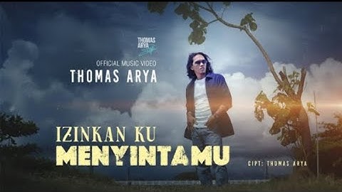Izinkan Ku Menyintamu - Thomas Arya