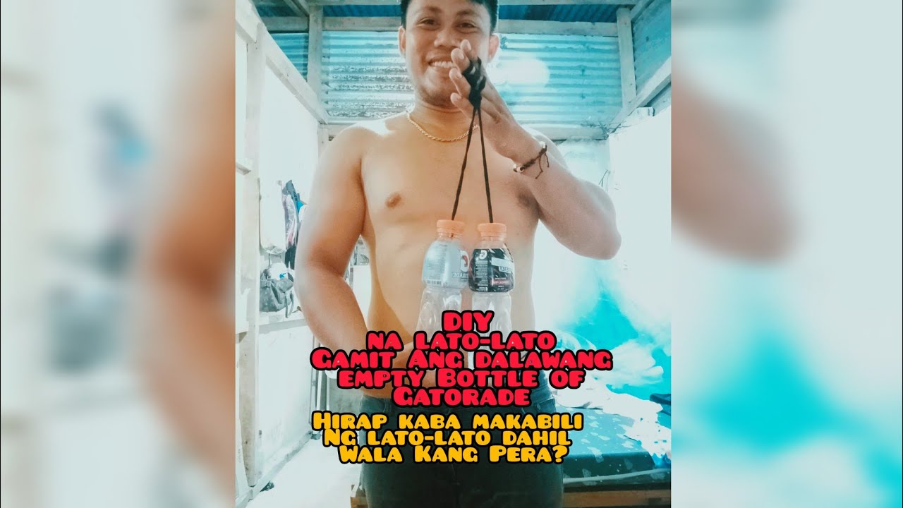 DIY NA LATO-LATO GAMIT ANG EMPTY BOTTLE