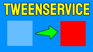 How to use TWEEN SERVICE in Roblox Studio