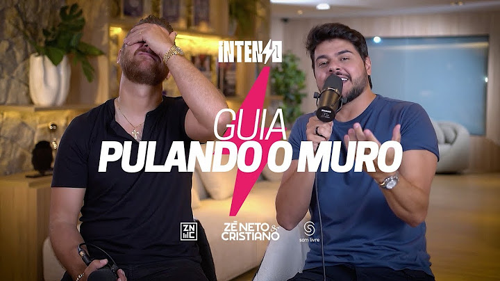 Zé Neto & Cristiano - Pulando Muro (Clipe) #COMPLETO