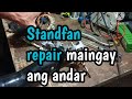 Standfan repair maalog ang katawan