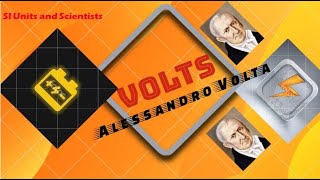 Volt. Alessandro Volta-The Electric Potential. The Voltage.