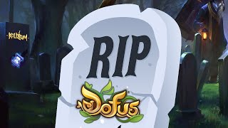 Le DOFUS que j&#39;aime MEURT