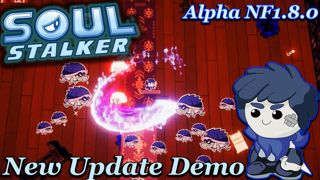 All New Enemies and Progression!! | Soul Stalker (Alpha NF1.8.0) #8