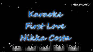 First Love - Nikka Costa Karaoke no vocal