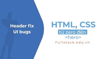 Sửa lỗi trên giao diện header | Header fix ui bugs