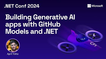 Building Generative AI apps with GitHub Models and .NET