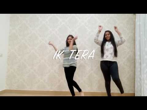 IK TERA : Maninder Buttar || Parul & Kanika || Dance Video