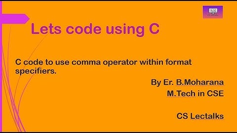 C code to use  comma operator within format specifiers.