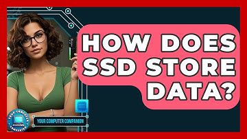 How Does SSD Store Data? - Your Computer Companion