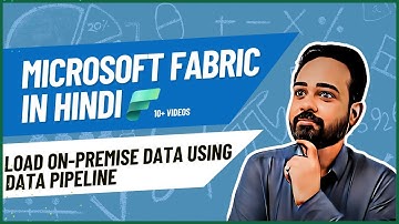 Microsoft Fabric Hindi- Integrate On-Premise Data using Data Pipelines: Gateway Update