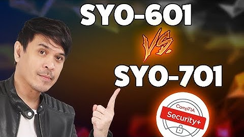 New CompTIA Security+ SY0-601 vs SY0-701 Part 1