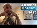 A Week On Greggs DAY 2