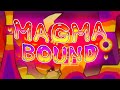 [300 Demons] &quot;Magma Bound&quot; (Insane Demon) By ScorchVx [Geometry dash 2.11]