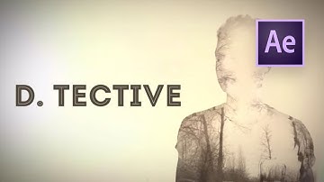 After Effects Serie Intro - Detective Tutorial