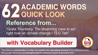62 Academic Words Quick Look Ref from "Greta Thunberg: The disarming [...] on climate change, TED"