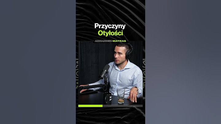 Jaka jest przyczyna otyłości? ft. Arkadiusz Matras