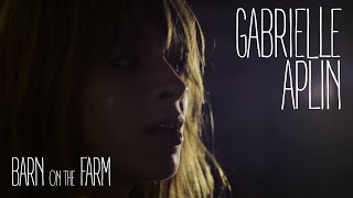 Gabrielle Aplin - Coming Home   Barn on the Farm Sessions