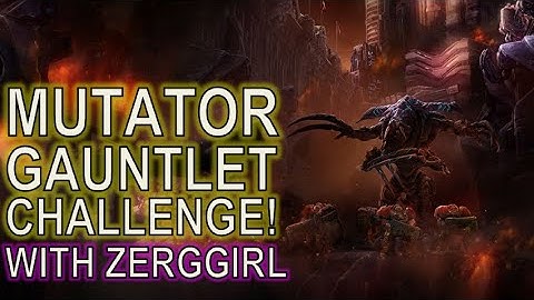 Mutation Gauntlet Challenge with ZergGirl! | Starcraft II Co-Op