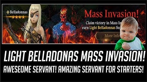 Light Belladonas Mass Invasion! Very Awesome Servant, Especially for Starters! Heir of Light