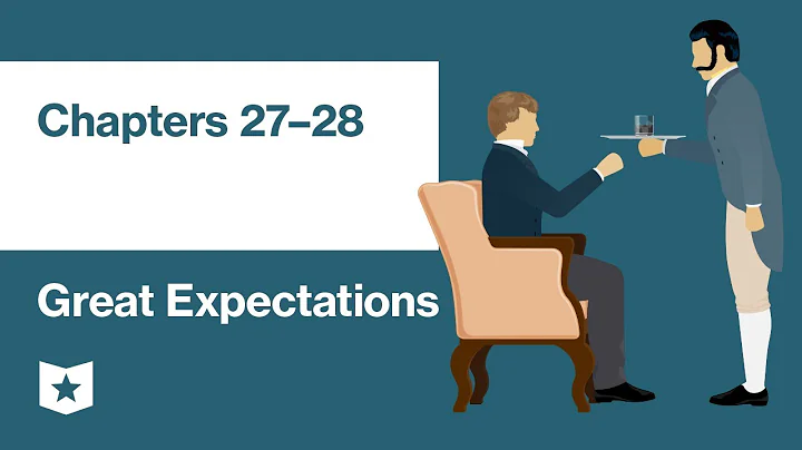 Great Expectations by Charles Dickens | Chapters 27–28 - DayDayNews