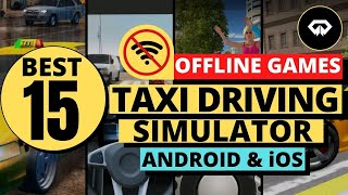 📢BEST 15 OFFLINE TAXI DRIVING Simulator ANDROID iOS Games 2021👍😀 screenshot 2