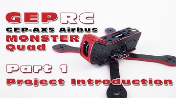 GEPRC AX5 Airbus MONSTER Quad Build Poject! Part 1: Frame Overview
