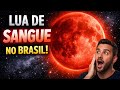 Eclipse da Lua: Lua de Sangue Surpreende o Brasil em 3 de Março! 🌕🔥