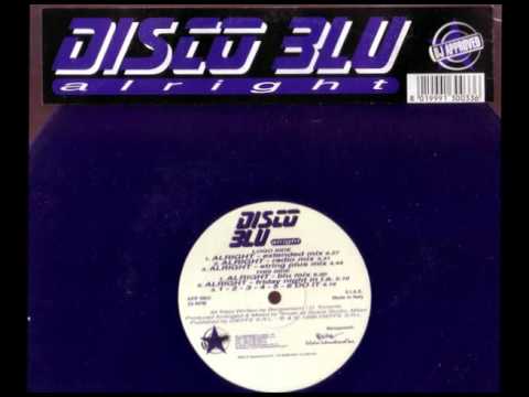 Disco Blu — Disco Blu - Alright (Version 2) [1998]