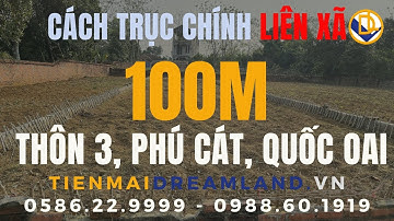 ĐẦU TƯ ĐẤT NỀN HÒA LẠC | 253m2 tại thôn 3, PHÚ CÁT, QUỐC OAI