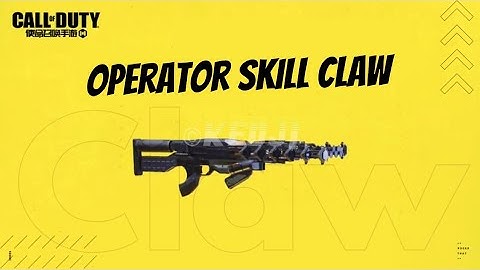 OPERATOR SKILL CLAW DETAIL CALL OF DUTY MOBILE SEASON 7 NEW VISION CITY