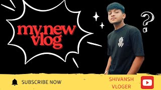 My First Vlog Umesh 52H
