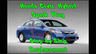 How To: Honda Civic Hybrid Sparkplug Replacement - Fat Guy Builds