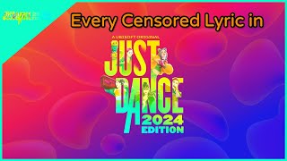 Every Censored Lyric In Just Dance 2024 Edition
