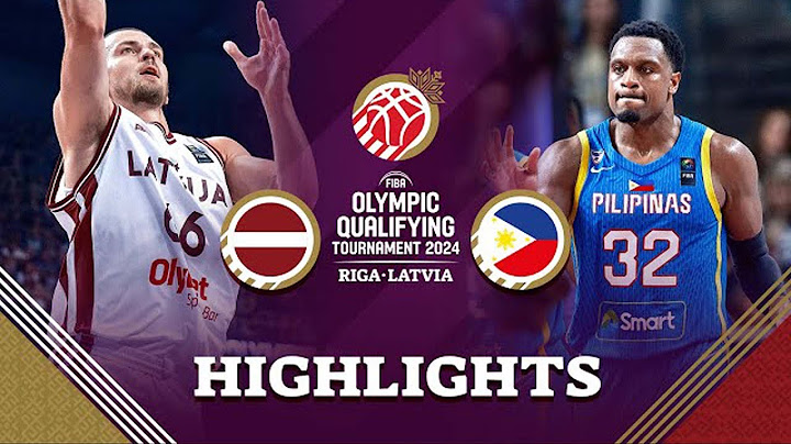 Latvia 🇱🇻 vs Philippines 🇵🇭 ┆Full Game Highlights ┆FIBA Olympics Qualifying Tournament
