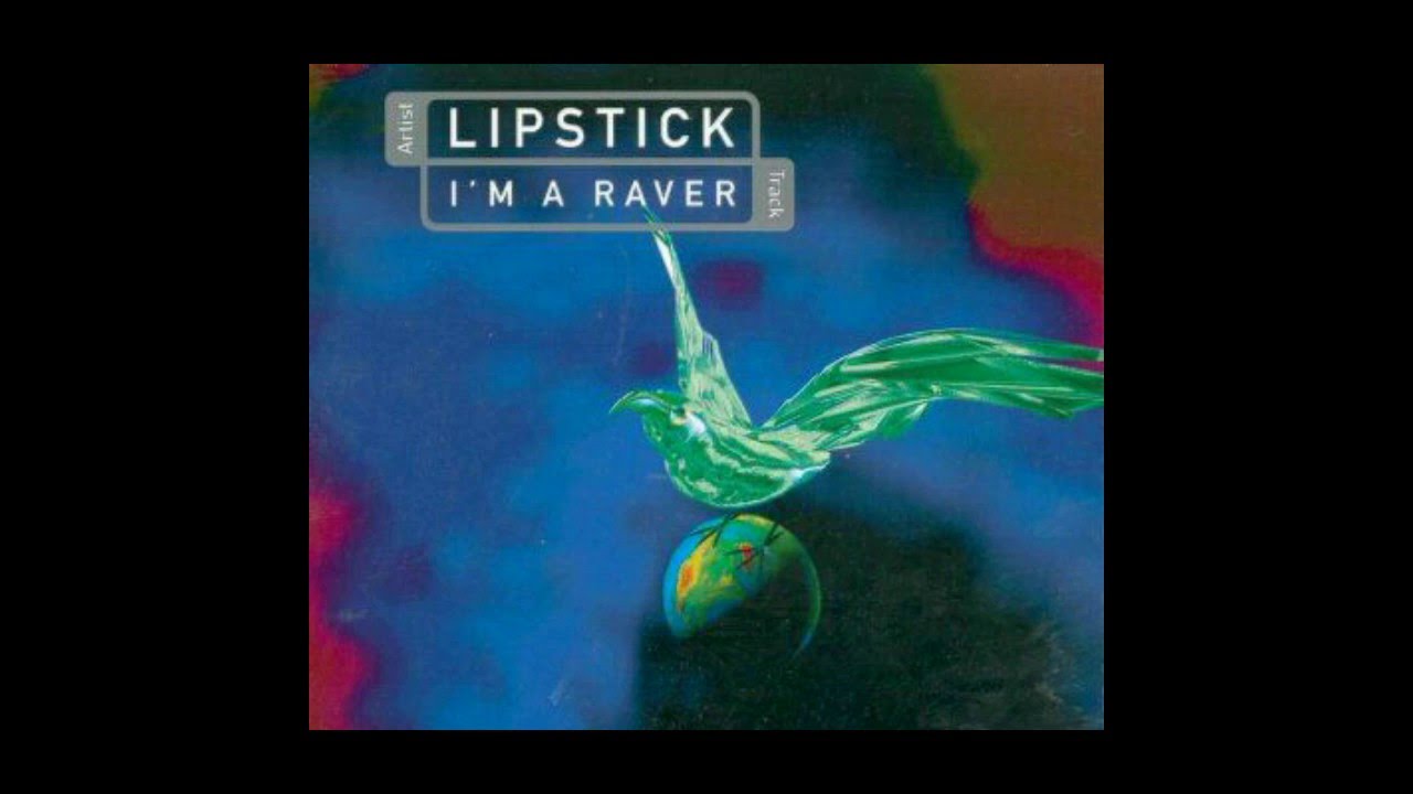 Lipstick - I'm a raver - YouTube Music